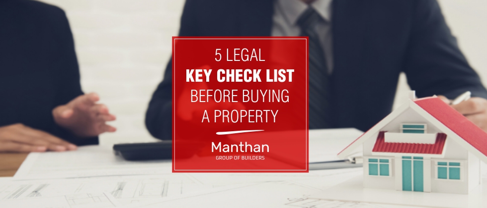 5 Key legal checklists before buying a property